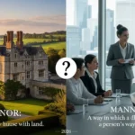 Manor Or Manner